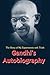 GANDHI'S AUTOBIOGRAPHY: The Story of My Experiments with Truth