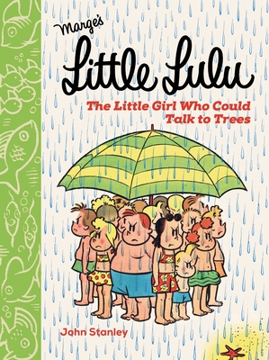 Little Lulu: The Little Girl Who Could Talk to Trees (Hardcover)