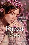 Pazza idea by Lexi Ryan