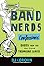 Band Nerds Confessions: Quo...