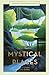 Mystical Places (Volume 4) (Inspired Traveller's Guides, 4)