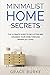 Minimalist Home Secrets: Th...