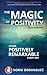 The Magic of Positivity: Li...
