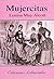 Mujercitas by Louisa May Alcott