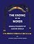 The Ending of the Words - Magical Philosophy of Aleister Crowley