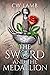 The Sword and the Medallion...
