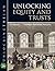 Unlocking Equity and Trusts