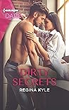 Dirty Secrets by Regina Kyle