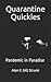 Quarantine Quickies: Pandem...