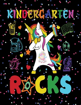 Kindergarten Rocks: Back to School Coloring Book, Easy and Big Coloring Books for Toddlers: Kids Ages 2-4, 4-8, Boys & Girls.