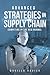 Advanced Strategies in Supply Chain: Competing in the New Normal
