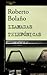 Llamadas telefónicas by Roberto Bolaño Llamadas telefónicas by Roberto Bolaño