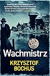 Wachmistrz (Wachmistrz, #1)