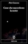 Cose che succedon...