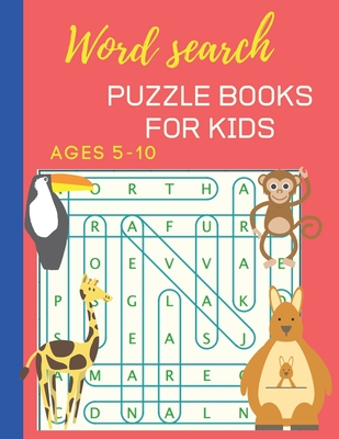 word search puzzle books for kids 5-10: Kids Activity Book, word search puzzle books gifts, Great for Improving Vocabulary, Animals nouns Book for Kids, Puzzles for Kids with Solution