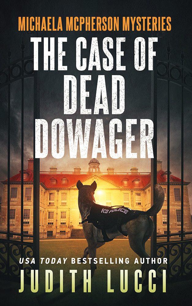 The Case of the Dead Dowager (Michaela McPherson #2)