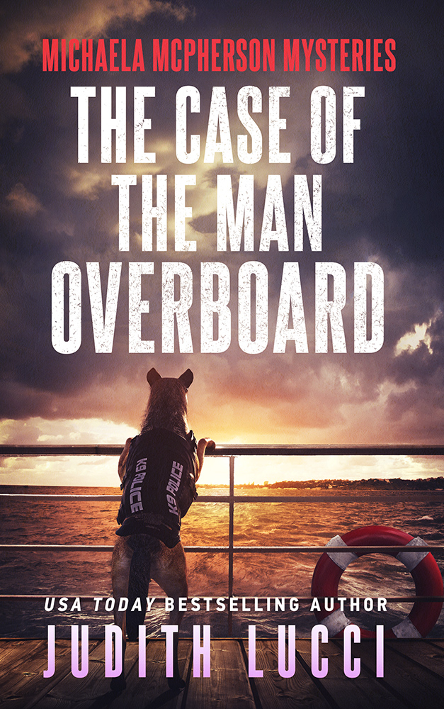 The Case of the Man Overboard (Michaela McPherson #3)