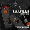 Exhumed: 13 Tales Too Terrifying to Stay Dead