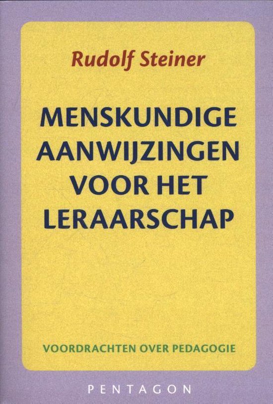 Menskundige aanwijzingen voor het leraarschap (Paperback)