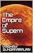 The Empire of Supern by Vaibhav Sundararajan