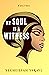 My Soul is a Witness