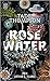 Rosewater (Rosewater #1)