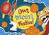 Our Moon Festival: Celebrating the Moon Festival in Asian Communities. (Asian Holiday Series)