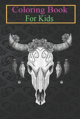 Coloring Book For Kids: Vintage Cow Skull With Flowers Men Women Animal Coloring Book: For Kids Aged 3-8 (Fun Activities for Kids)