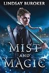 Mist and Magic by Lindsay Buroker