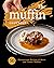 The Muffin Cookbook by Rachael Rayner