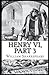 Henry VI, Part 3 Illustrated