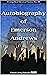Autobiography of Emerson An...