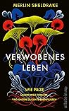 Verwobenes Leben:...