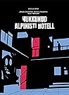 Hukkunud alpinisti hotell by Veiko Tammjärv