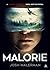 Malorie (Bird Box, #2)