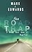 The Road Trap