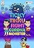 Ticky and Tikku Fight Corona Monster by Saurabh Agarwal