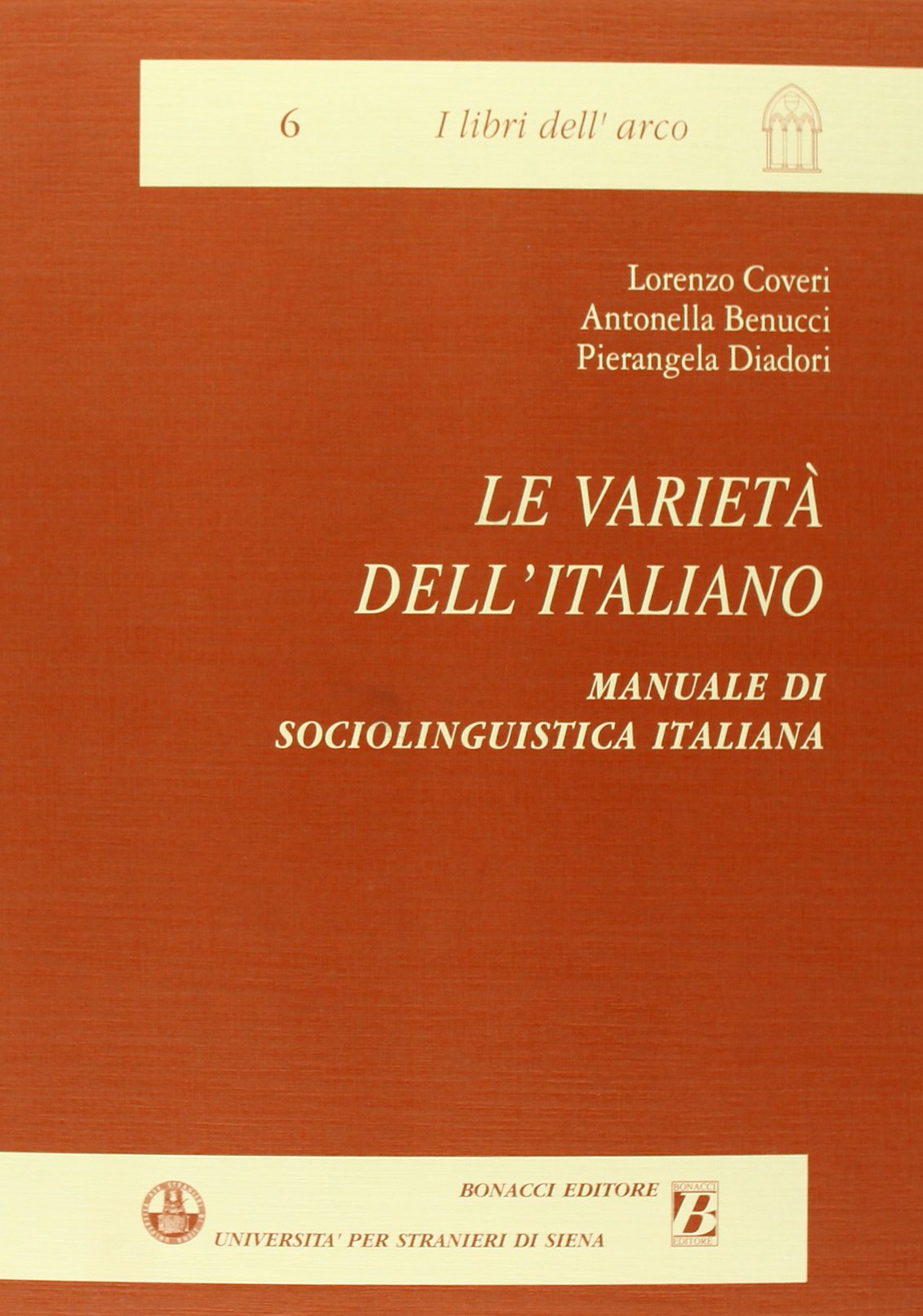 Le varietà dell'italiano: Manuale di sociolinguistica italiana