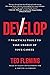 Develop: 7 Practical Tools to Take Charge of Your Career