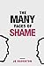 The Many Faces of Shame