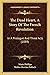 The Dead Heart, A Story Of The French Revolution by Watts Phillips