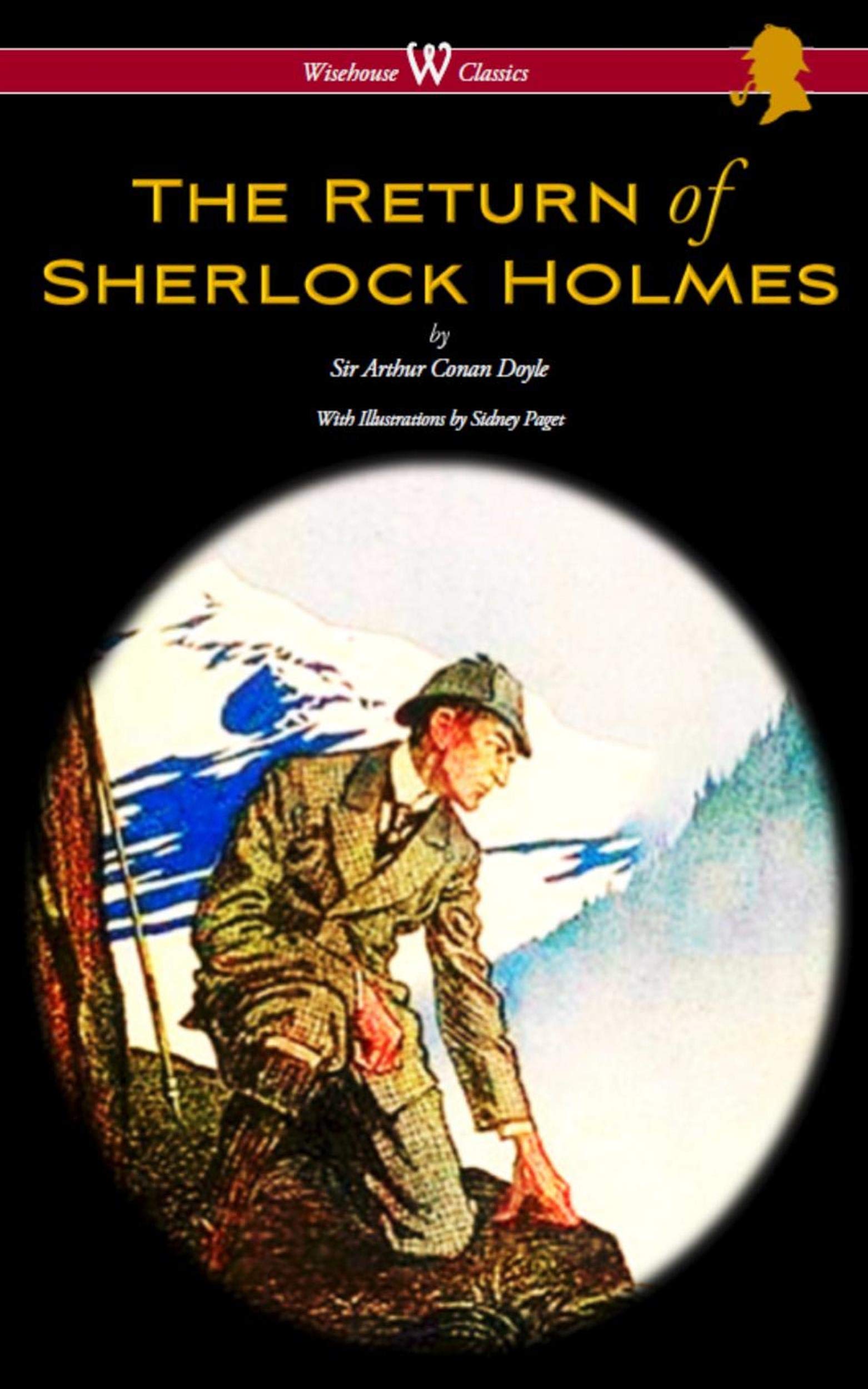 The Return of Sherlock Holmes: with original illustrations by Sidney Paget