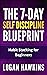The 7-Day Self Discipline Blueprint: Habit Stacking for Beginners