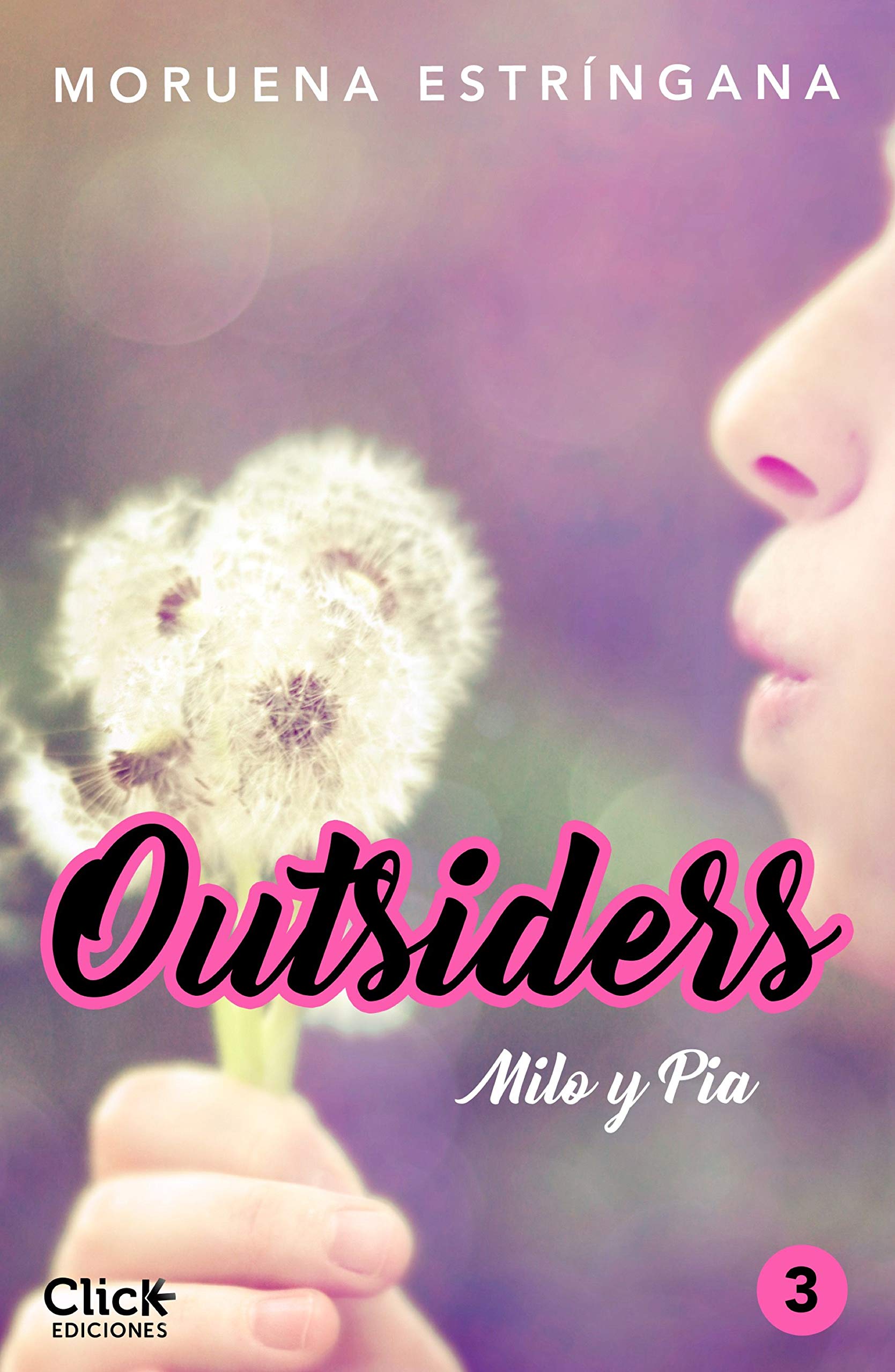 Outsiders 3. Milo y Pia (Spanish Edition)