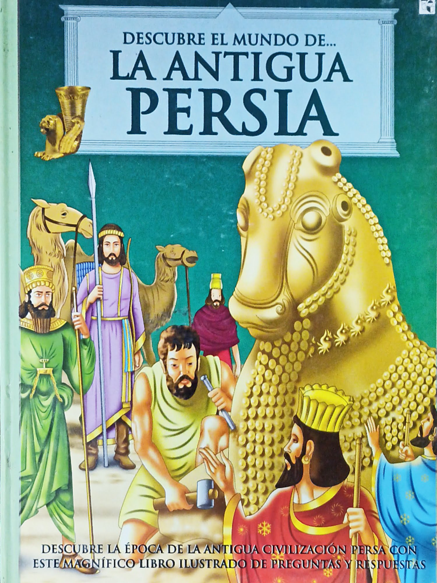 Descubre el mundo de... la antigua Persia