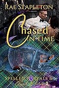 Chased in Time