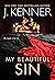 My Beautiful Sin by J. Kenner