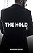 The Hold: A French Erotic R...
