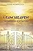 I Saw Heaven: The Chronicles of my Raptures