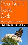 You Don't Look Si...